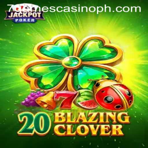 Exploring 20BlazingClover at 7Games Casino: A Thrilling Adventure
