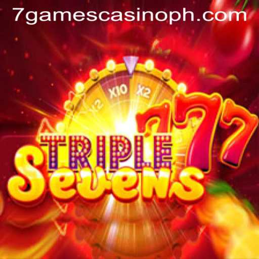 Discover the Thrills of 777TripleSeven at 7games Casino