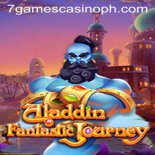 Exploring the World of Aladdin: A Casino Adventure at 7games