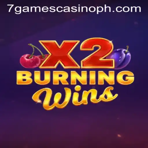 Exploring BurningWinsX2: A New Gem at 7games Casino