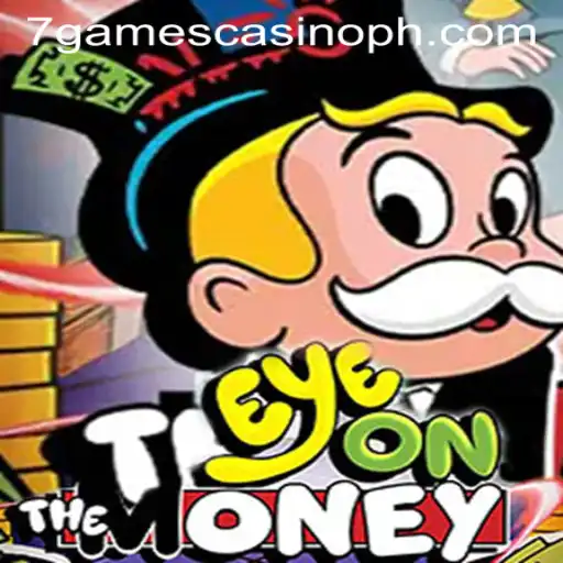 Discover EyeOnTheMoney: The Exciting New Game at 7games Casino