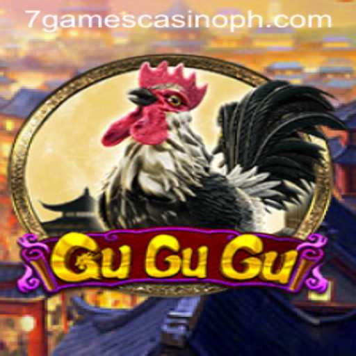 Explore the Exciting World of GuGuGu at 7Games Casino