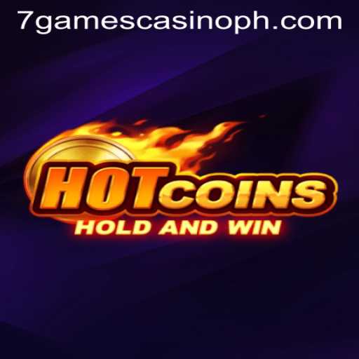 HotCoins: Dive into the Electrifying World of 7games Casino