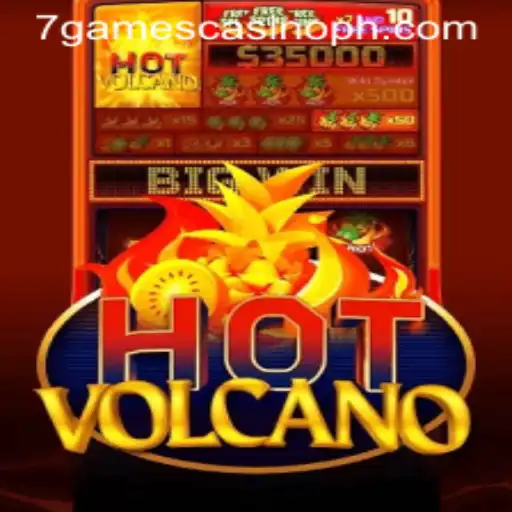 Exploring the Excitement of HotVolcano at 7Games Casino