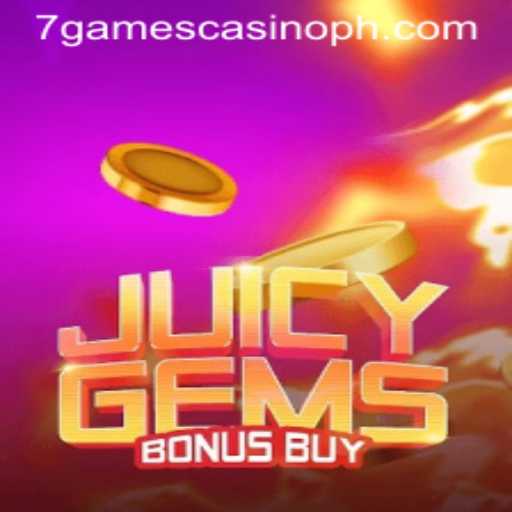 Exploring the Excitement of JuicyGemsBonusBuy at 7games Casino