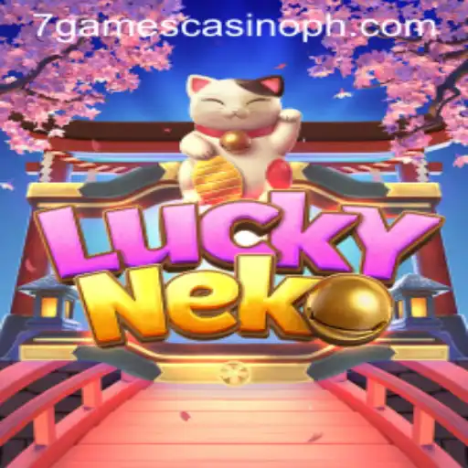 Exploring LuckyNeko: A Delightful Gaming Experience at 7Games Casino