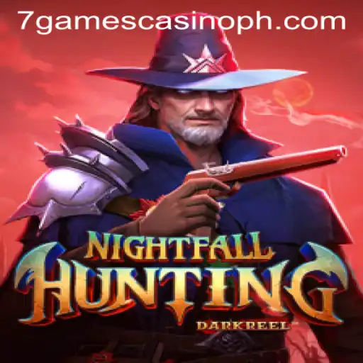 NightfallHunting: A Thrilling Adventure in 7games Casino