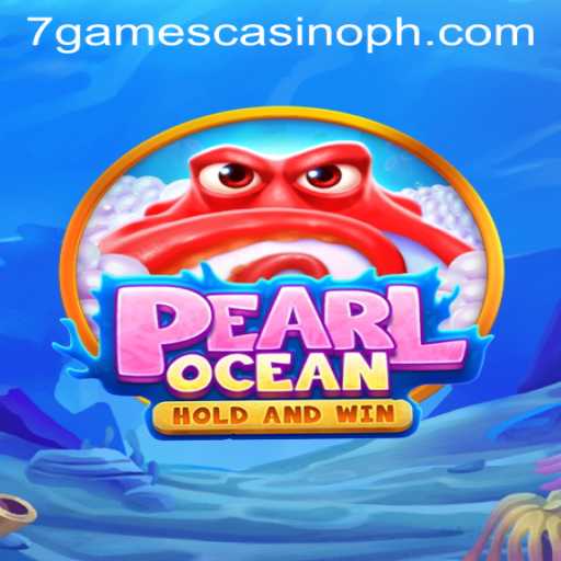 Discovering PearlOcean: A Dive into 7Games Casino's Latest Addition