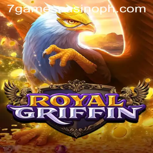 Exploring RoyalGriffin Slot at 7games Casino