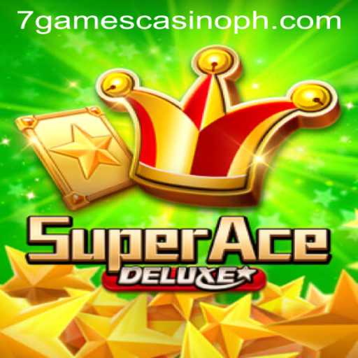 Discover the Excitement of SuperAceDeluxe at 7games Casino