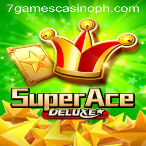 Discover the Excitement of SuperAceDeluxe at 7games Casino