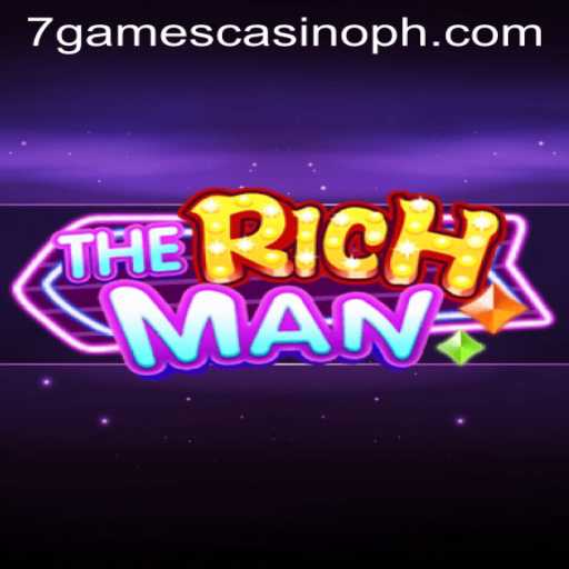 Unveiling TheRichMan: A Glimpse into the New 7games Casino Experience