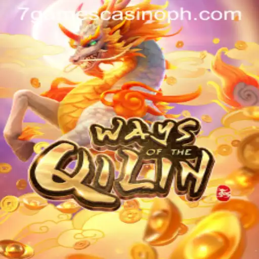 The Enchanting World of Ways of the Qilin at 7Games Casino