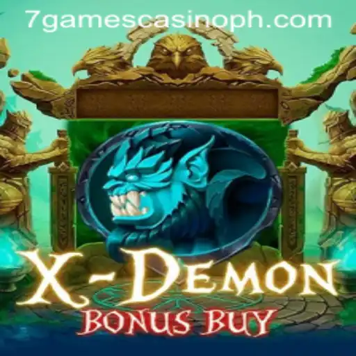 Exploring XDemonBonusBuy at 7games Casino: An In-Depth Look